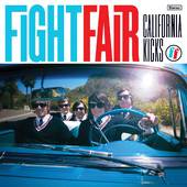Fight Fair : California Kicks